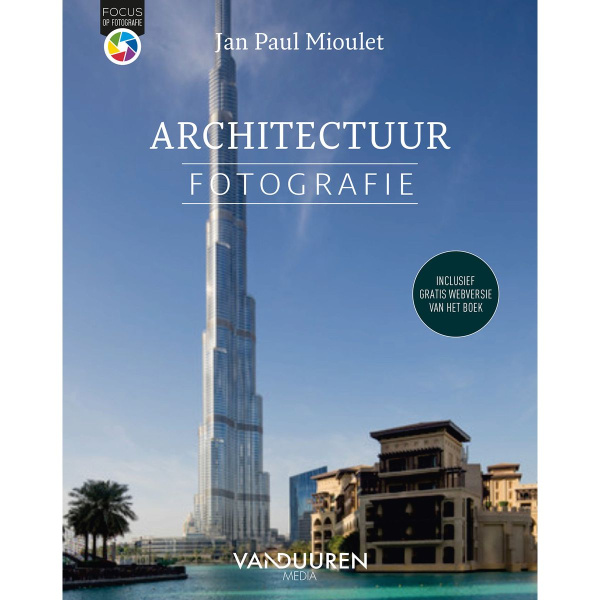 VDM Focus op Fotografie: Architectuurfotografie